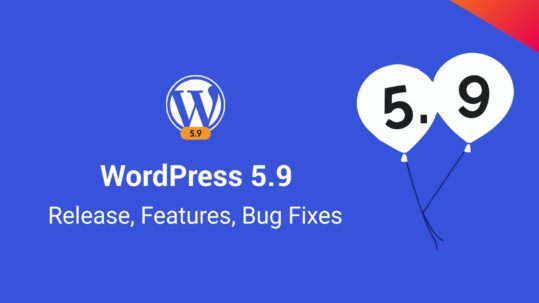 WordPress 5.9 Features